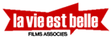 La Vie est Belle